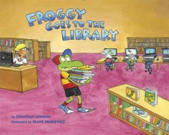 Froggy goes to the library  Cover Image