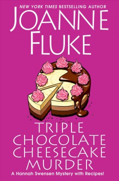 Triple chocolate cheesecake murder  Cover Image
