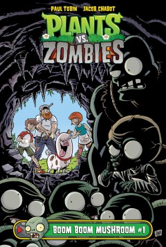 Plants Vs. Zombies. Boom boom mushroom. #1  Cover Image