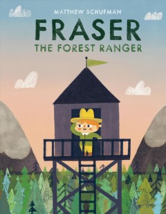 Fraser the forest ranger  Cover Image