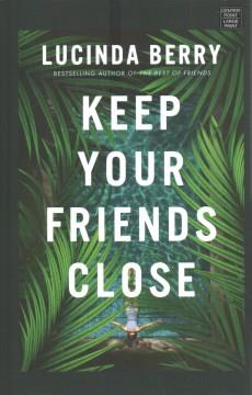 Keep your friends close  Cover Image