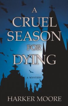 A cruel season for dying  Cover Image