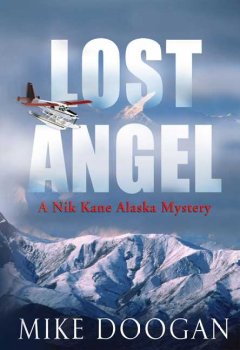 Lost angel : a Nik Kane Alaska mystery  Cover Image