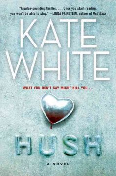 Hush : a novel  Cover Image