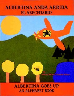 Albertina anda arriba : el abecedario = Albertina goes up : an alphabet book  Cover Image
