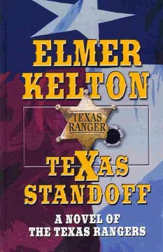 Texas standoff : a novel of the Texas Rangers  Cover Image
