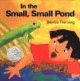 Go to record In the small, small pond