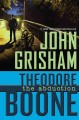 Go to record Theodore Boone : the abduction