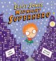 Go to record Midnight Superhero