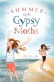 Go to record The summer of the gypsy moths