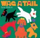 Go to record Wag a tail