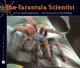 Go to record The tarantula scientist