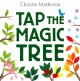 Go to record Tap the magic tree