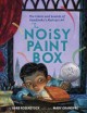 Go to record The noisy paint box : the colors and sounds of Kandinsky's...