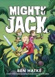 Go to record Mighty Jack. Book one