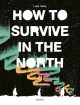 Go to record How to survive in the North