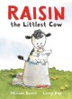 Go to record Raisin, the littlest cow