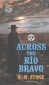 Go to record Across the Rio Bravo : a Circle V western