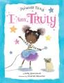 Go to record Princess Truly in I am Truly