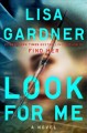 Go to record Look for me : a novel