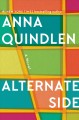 Go to record Alternate side : a novel