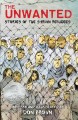 Go to record The unwanted : stories of the Syrian refugees