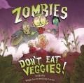 Go to record Zombies don't eat veggies