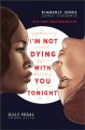 Go to record I'm not dying with you tonight