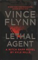 Go to record Lethal agent : a Mitch Rapp novel