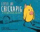 Go to record Little Joe Chickapig : a story about following your dreams