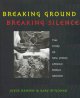 Go to record Breaking ground, breaking silence : the story of New York'...