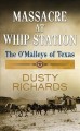 Go to record Massacre at Whip Station