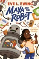 Go to record Maya and the robot