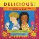 Go to record Delicious! : poems celebrating street food around the world