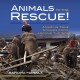 Go to record Animals to the rescue! : amazing true stories from around ...