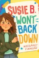 Go to record Susie B. won't back down