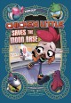 Go to record Far out fables. Chicken Little saves the moon base : a gra...