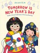 Go to record Tomorrow is New Year's Day : Seollal, a Korean celebration...