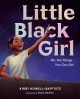 Go to record Little Black girl : oh, the things you can do!