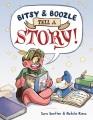 Go to record Bitsy & Boozle tell a story!