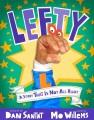 Go to record Lefty : a story that is not all right