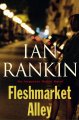 Go to record Fleshmarket Alley : an Inspector Rebus novel