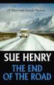 Go to record The end of the road : a Maxie and Stretch mystery