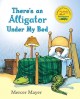 Go to record There's an alligator under my bed